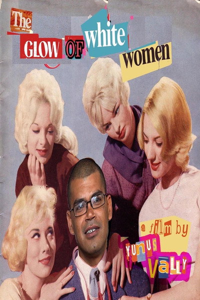 Póster de The Glow of White Women
