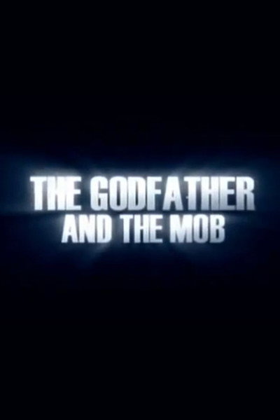 Póster de The Godfather and the Mob