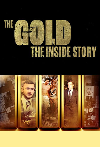 Póster de The Gold: The Inside Story