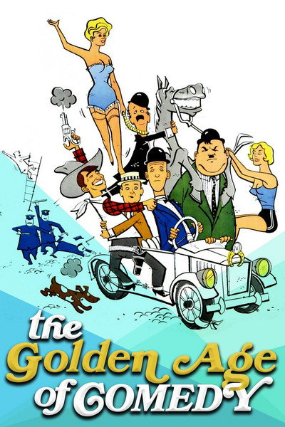 Póster de The Golden Age of Comedy