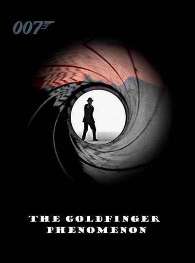 Póster de The Goldfinger Phenomenon