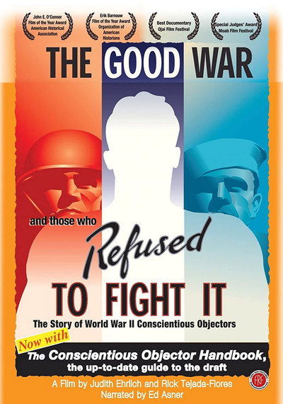Póster de The Good War and Those Who Refused to Fight It