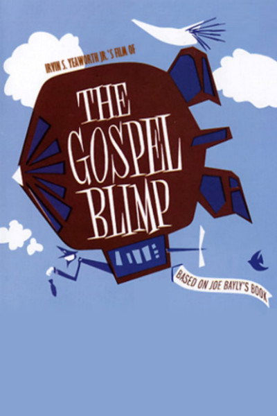 Póster de The Gospel Blimp