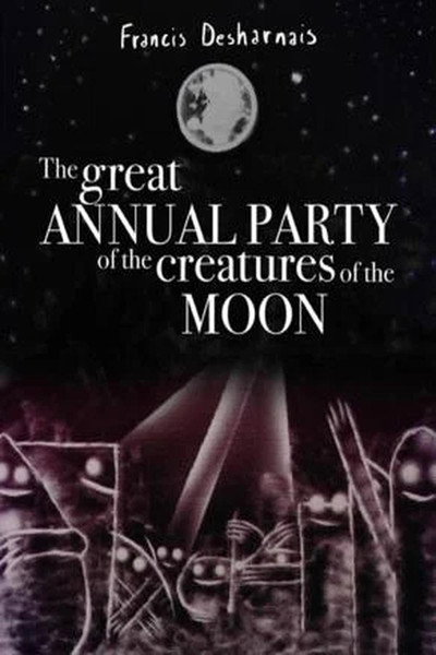 Póster de The Great Annual Party of the Creatures of the Moon