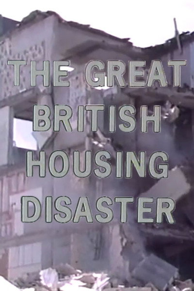 Póster de The Great British Housing Disaster