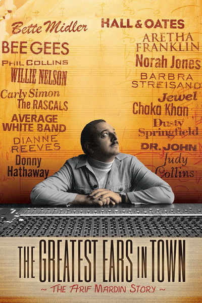 Póster de The Greatest Ears in Town: The Arif Mardin Story