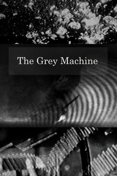 Póster de The Grey Machine