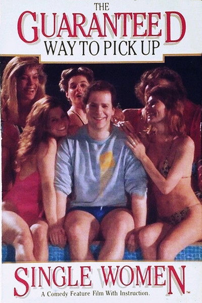 Póster de The Guaranteed Way to Pickup Single Women