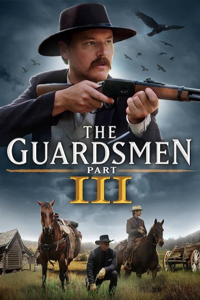 Póster de The Guardsmen: Part 3