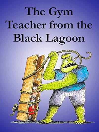 Póster de The Gym Teacher from the Black Lagoon