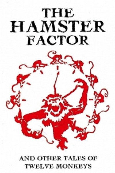 Póster de The Hamster Factor and Other Tales of Twelve Monkeys