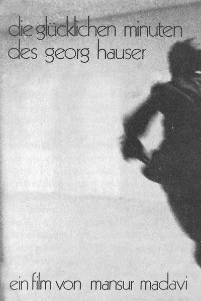 Póster de The Happy Minutes of Georg Hauser