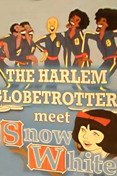 Póster de The Harlem Globetrotters Meet Snow White