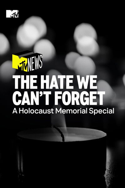 Póster de The Hate We Can't Forget: A Holocaust Memorial Special