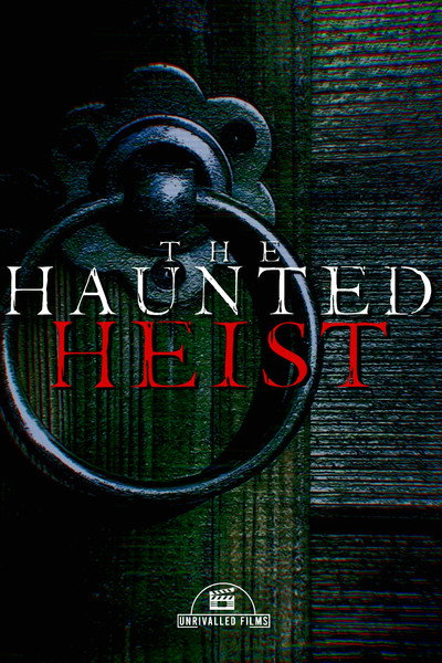 Póster de The Haunted Heist