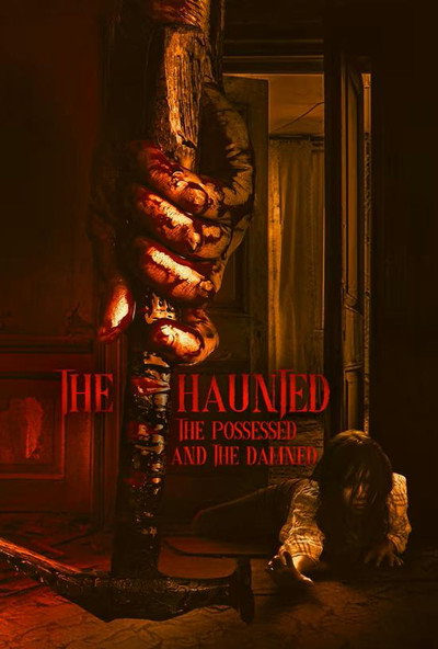 Póster de The Haunted, the Possessed and the Damned