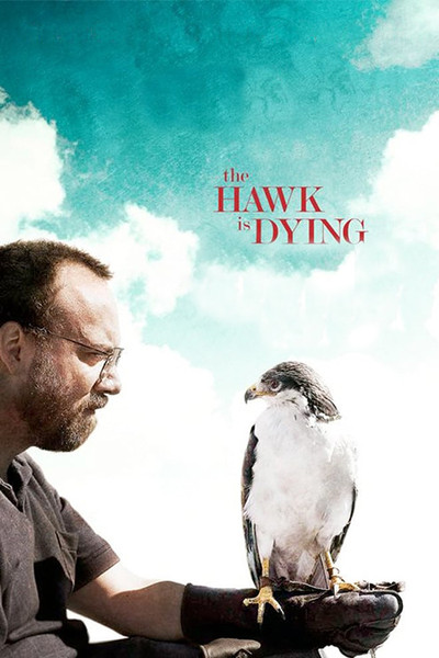 Póster de The Hawk Is Dying