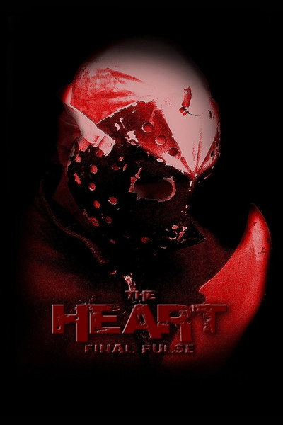 Póster de The Heart: Final Pulse