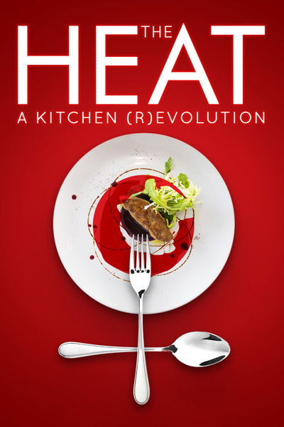 Póster de The Heat: A Kitchen (R)evolution