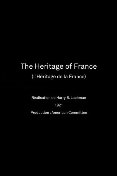 Póster de The Heritage of France