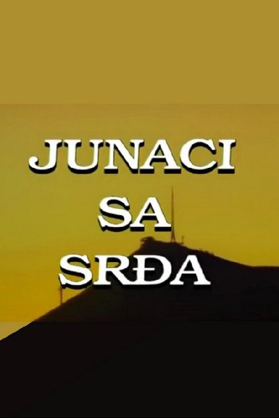 Póster de The Heroes from Srdj Mountain