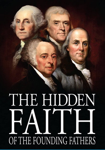 Póster de The Hidden Faith of the Founding Fathers