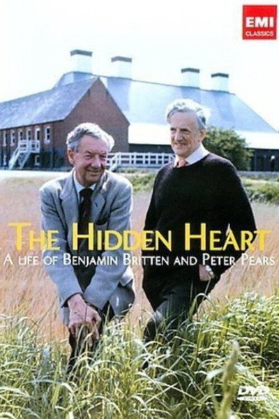 Póster de The Hidden Heart: A Life of Benjamin Britten and Peter Pears
