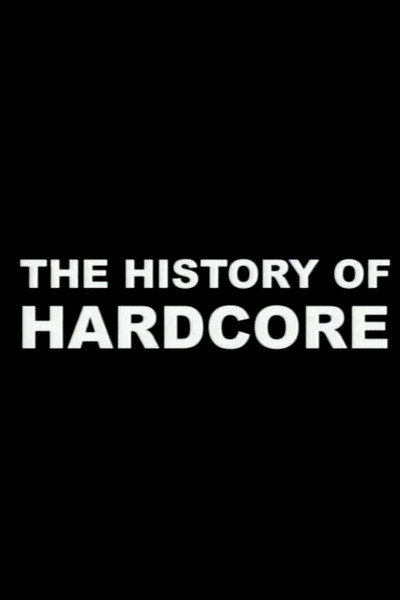 Póster de The History of Hardcore