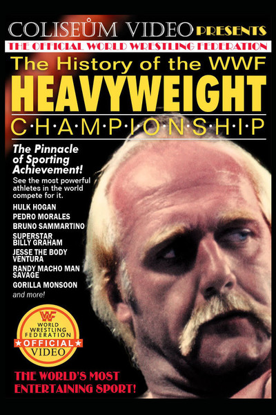 Póster de The History of the WWF Heavyweight Championship