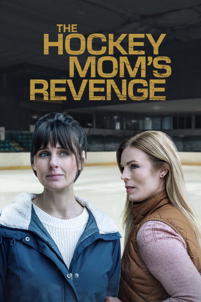 Póster de The Hockey Mom's Revenge