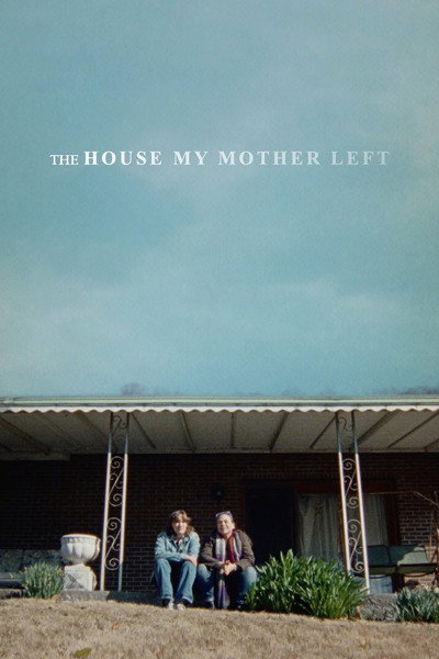 Póster de The House My Mother Left