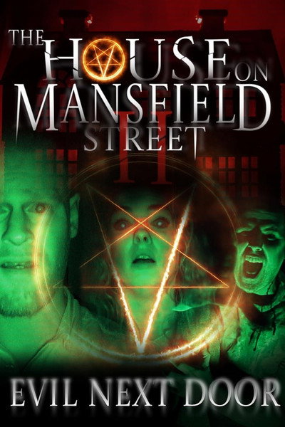 Póster de The House on Mansfield Street II: Evil Next Door