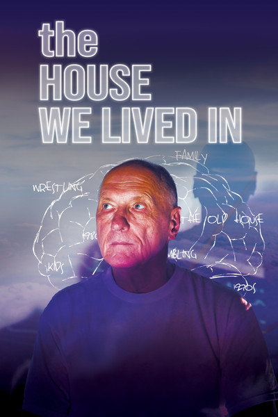 Póster de The House We Lived In