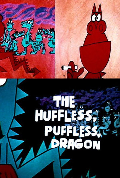 Póster de The Huffless, Puffless, Dragon