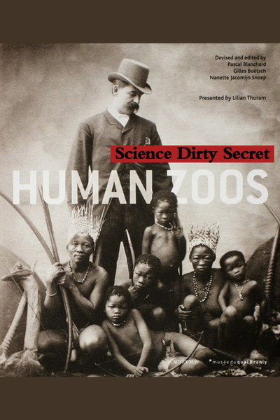 Póster de The Human Zoo: Science's Dirty Secret