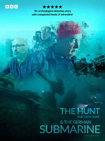 Póster de The Hunt for Lady Olive & the German Submarine