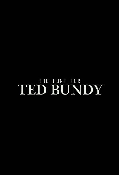Póster de The Hunt for Ted Bundy