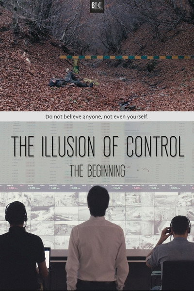 Póster de The Illusion of Control: The Beginning