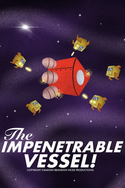 Póster de The Impenetrable Vessel!