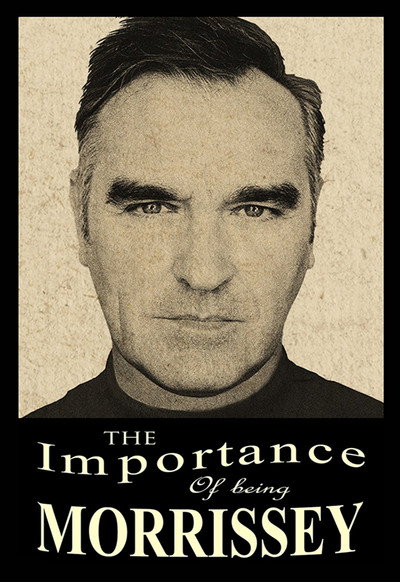 Póster de The Importance of Being Morrissey