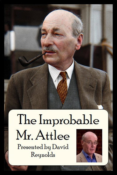 Póster de The Improbable Mr Attlee