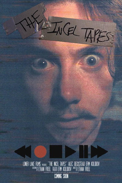 Póster de The Incel Tapes
