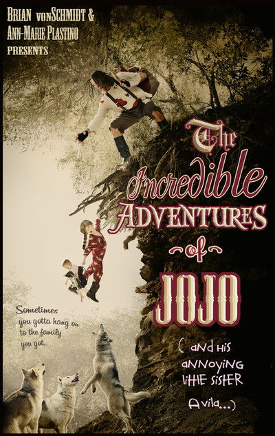 Póster de The Incredible Adventure of Jojo (and His Annoying Little Sister Avila)
