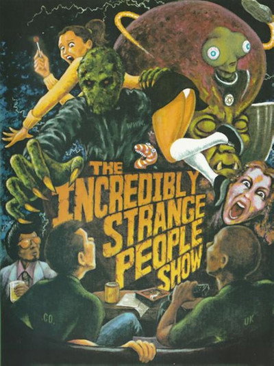 Póster de The Incredibly Strange People Show