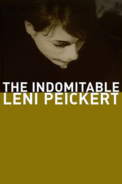 Póster de The Indomitable Leni Peickert