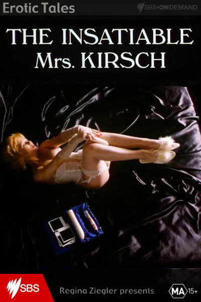 Póster de The Insatiable Mrs. Kirsch
