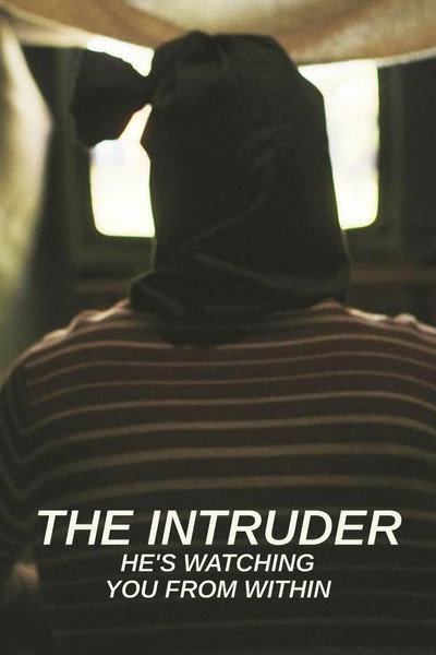Póster de The Intruder: He's Watching You from Within