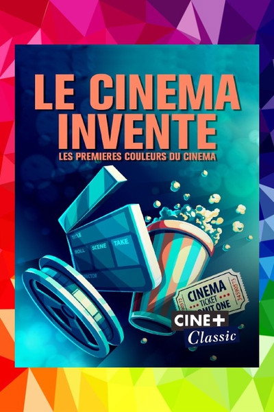 Póster de The Invention of Cinema: Cinema's First Colors