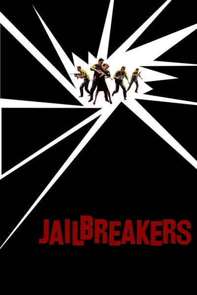 Póster de The Jailbreakers