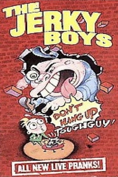 Póster de The Jerky Boys: Don't Hang Up, Toughguy!